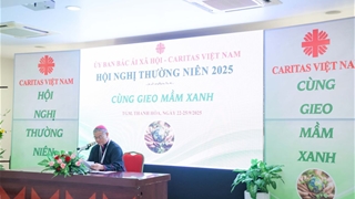 Diễn Văn Khai Mạc Hội Nghị Thường Niên Caritas Việt Nam Năm 2025 "Cùng  Gieo Mầm Xanh"